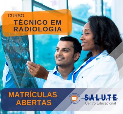 Curso Técnico em Radiologia – MATRÍCULAS ABERTAS!