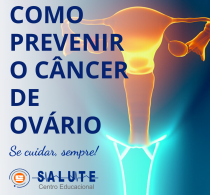 Como prevenir o câncer de ovário.
